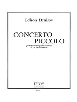 Concerto Piccolo (1977) para saxofón. Edison Denisov