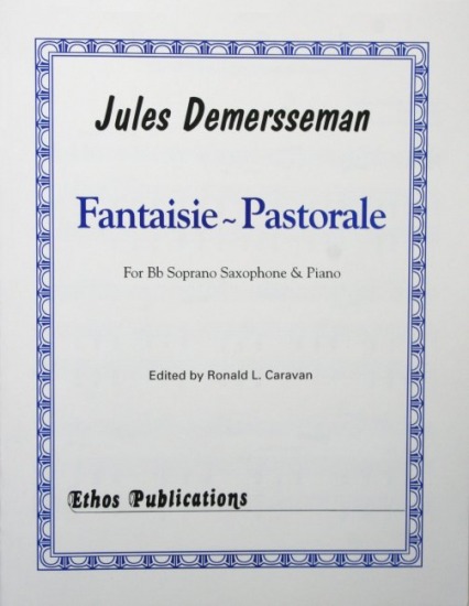 Fantaisie Pastorale para saxofón soprano y piano. Jules Demersseman