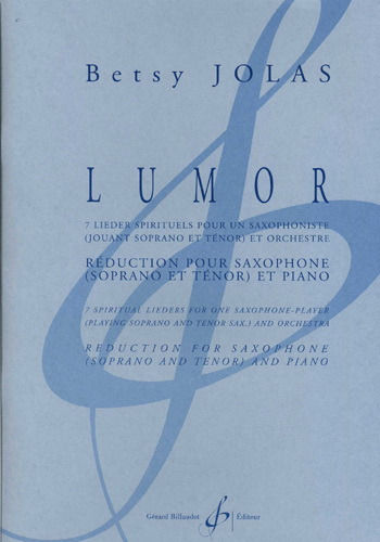 Lumor (1996) para saxofonista y orquesta. Betsy Jolas