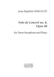 4. Solo de Concert op.84 (1862) para saxofón tenor o clarinete. Jean-Baptiste Singelee