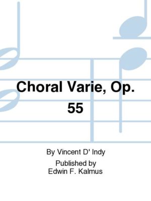 Choral Varie op.55 (1903) Vincent d' Indy
