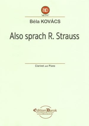 Also sprach R. Strauss (2013). Bela Kovacs