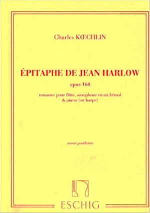 Epitaphe de Jean Harlow op.164 para flauta, saxofón alto y piano. Charles Koechlin