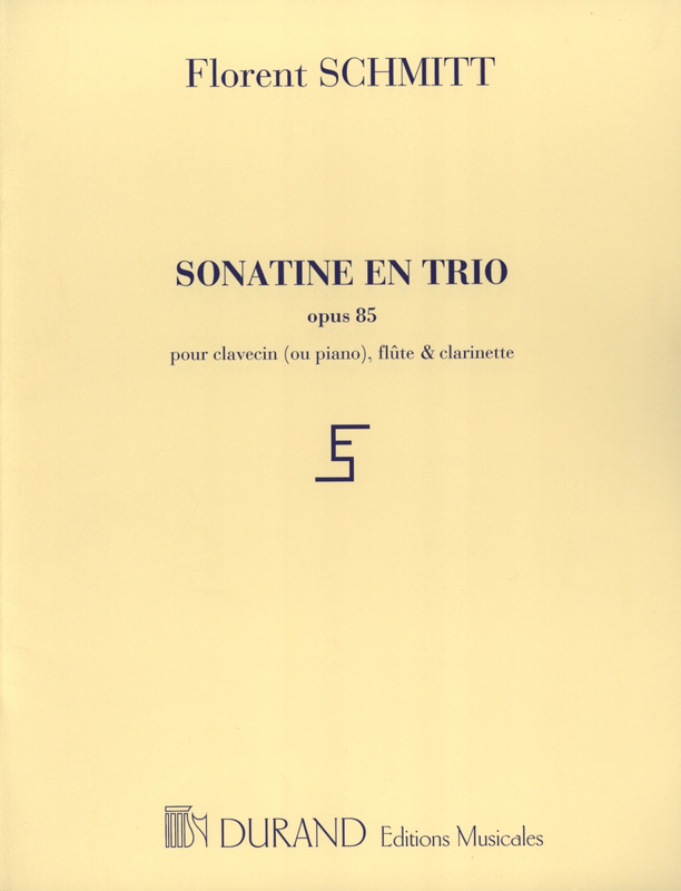 Sonatine en Trio op.85 (1935) Florent Schmitt