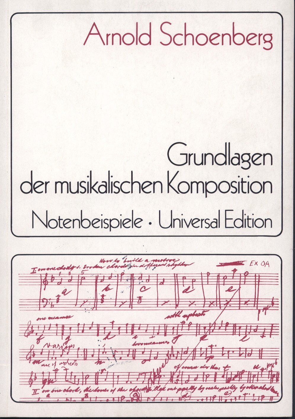 Die Grundlagen der musikalischen Komposition. Arnold Schönberg