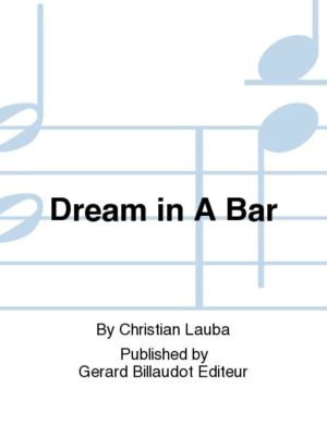 Dream in a Bar. Christian Lauba
