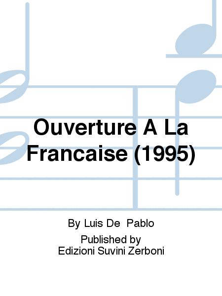 Ouverture a la Francaise (1995) para flauta. Luis de Pablo