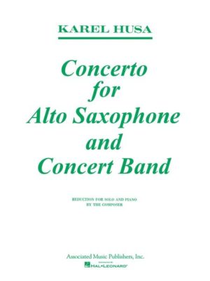 Concerto for Alto-Saxophone and Concert-Band. Karel Husa