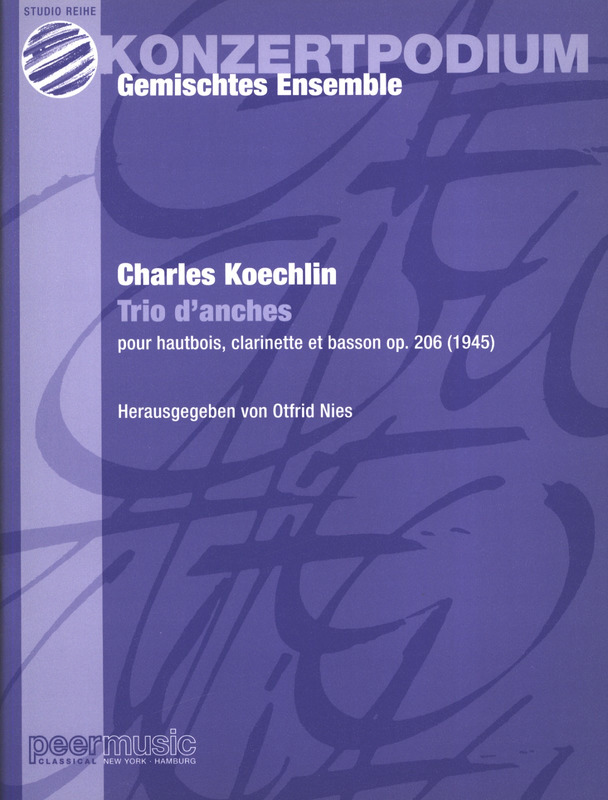 Trio d'Anches op.206 (1945) para oboe, clarinete, fagot. Charles Koechlin