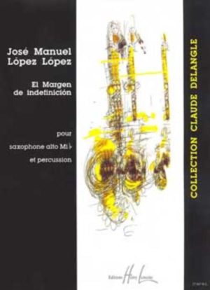 El Margen de Indefinicion. Jose Manuel Lopez-Lopez