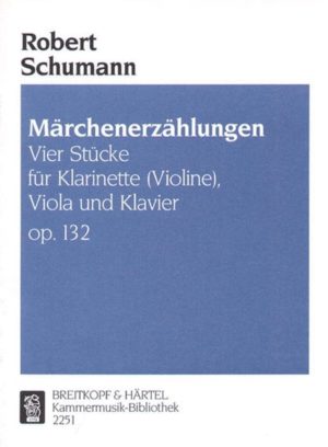 Märchenerzählungen op.132. para clarinete. Robert Schumann