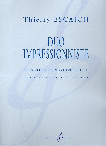Duo Impressioniste (2018) para flauta y clarinete. Thierry Escaich