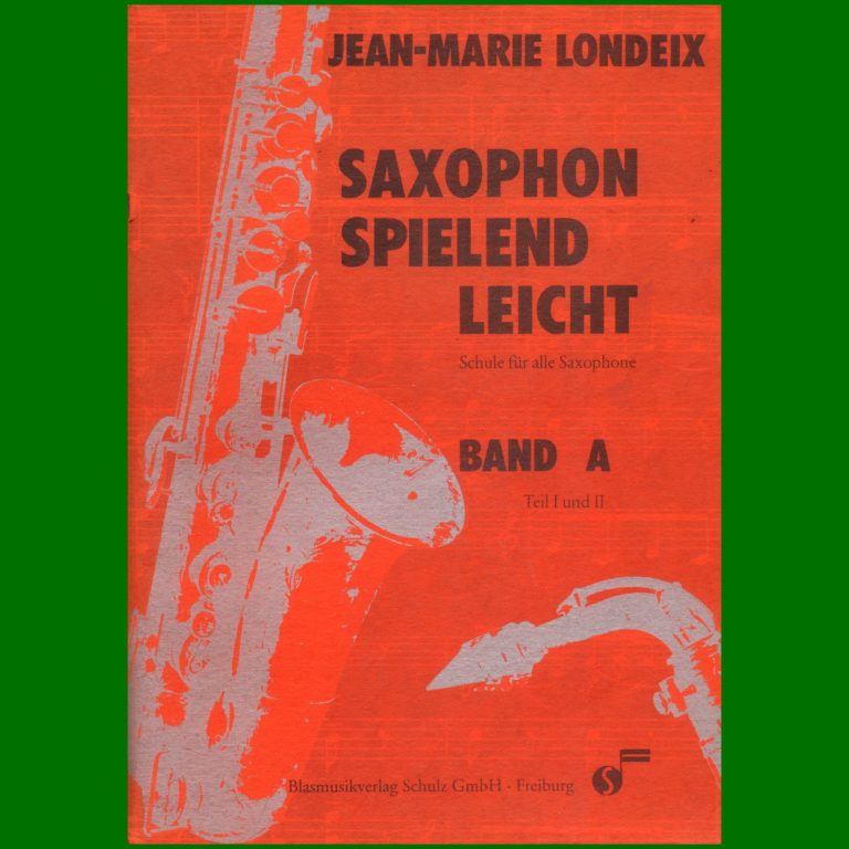 Saxophon spielend leicht Band 1. Jean-Marie Londeix