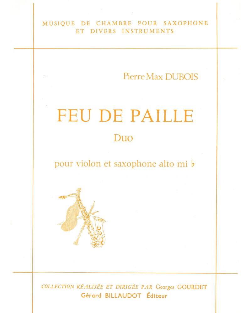 Feu de Paille (1986) para saxofón alto y violín. Pierre Max Dubois