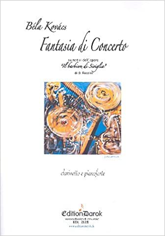 Fantasia di Concerto su motivi dell' opera 'Il Barbiere di Siviglia' para clarinete y piano. Bela Kovacs