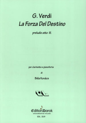La Forza Del Destino - Die Macht des Schicksals, Preludio Atto III. Giuseppe Verdi