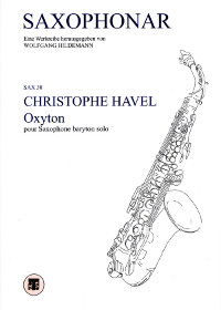 Oxyton (1990) para saxofón barítono solo. Christophe Havel