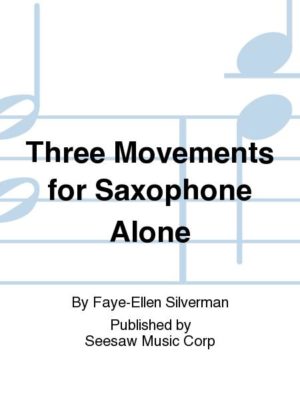 Three Movements (1971) Faye-Ellen Silverman