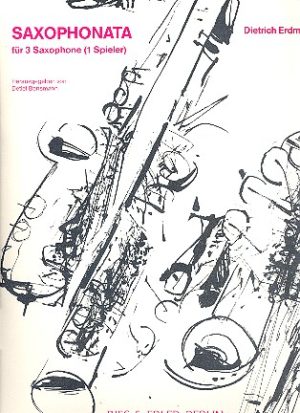 Saxophonata  (1986) para 3 saxofones. Dietrich Erdmann